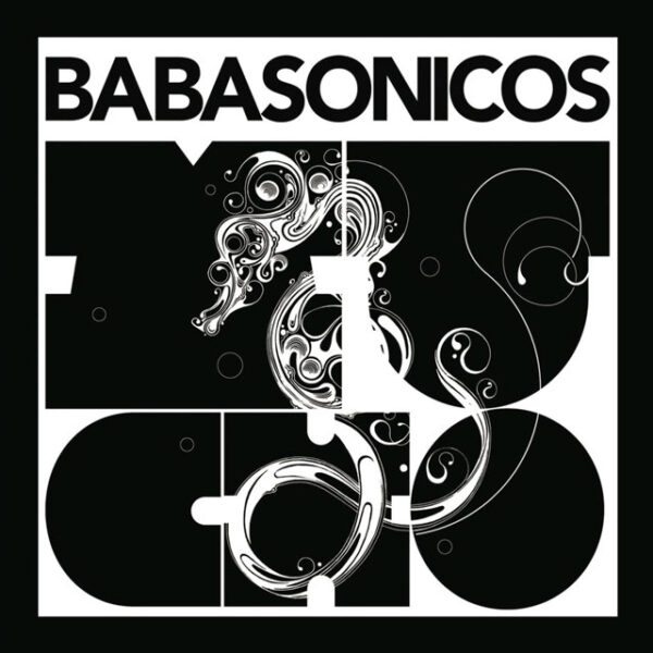 Babasonicos - Como eran las cosas